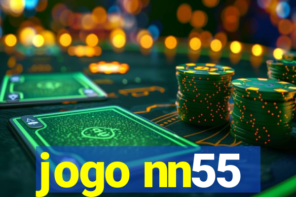 jogo nn55